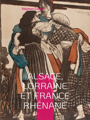 cover image of Alsace, Lorraine et France rhénane